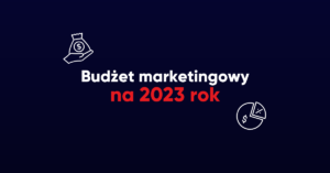 budżet marketingowy